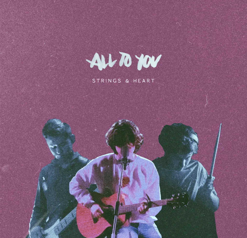 «All To You» de Strings & Heart entreCristianos all to you