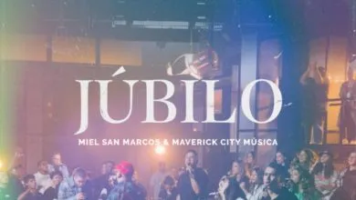 Miel San Marcos y Maverick City inician el año con «Júbilo»
