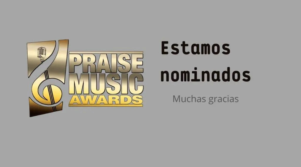 Estamos nominados a los Praise Music Awards, vota por nosotros