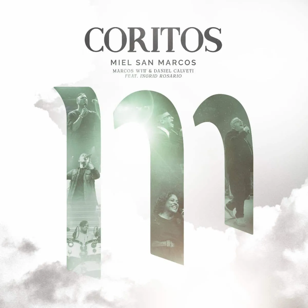 Miel de San Marcos canta «Coritos» junto a Marcos Witt, Daniel Calveti e Ingrid Rosario