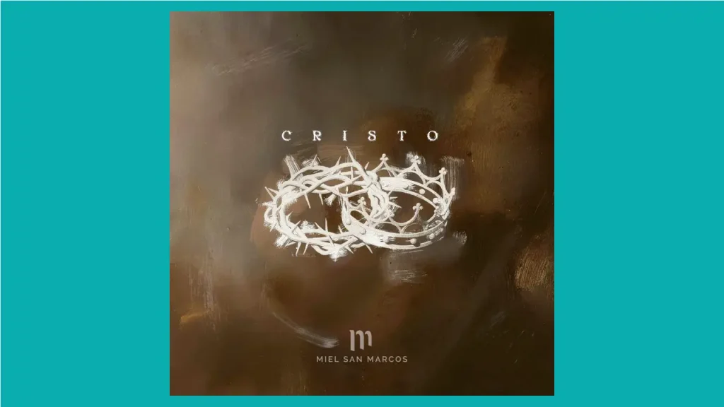 Miel San Marcos presenta «CRISTO», el primer sencillo de su álbum conmemorativo por 25 años de ministerio