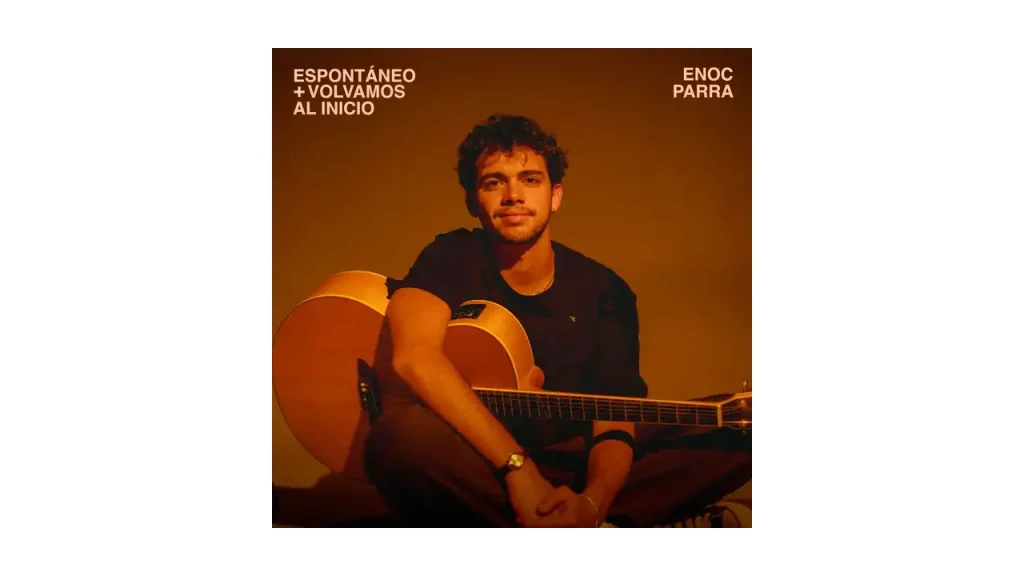 Enoc Parra presenta su nuevo tema acústico «Espontáneo + Volvamos al inicio»