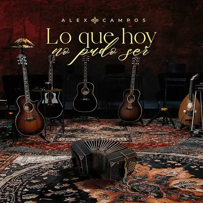 Lo que hoy no pudo ser de Alex Campos